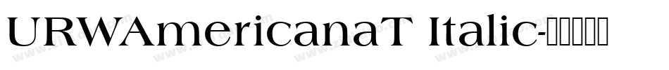 URWAmericanaT Italic字体转换